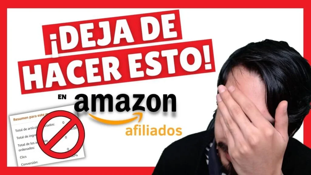 errores a evitar en amazon afiliados mexico